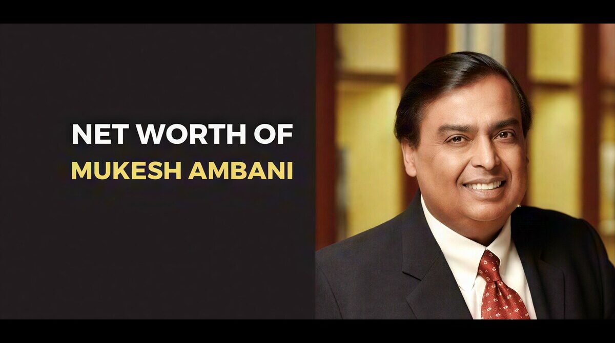 Mukesh Ambani Net Worth 2026: Reliance Billionaire Fortune